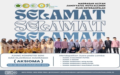 Siswa MA Jamiyyatul Muta'allimin meraih Juara di Ajang (AKSIOMA) Se-kota Sukabumi